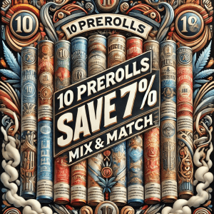 10 Prerolls Mix & Match Save 7%