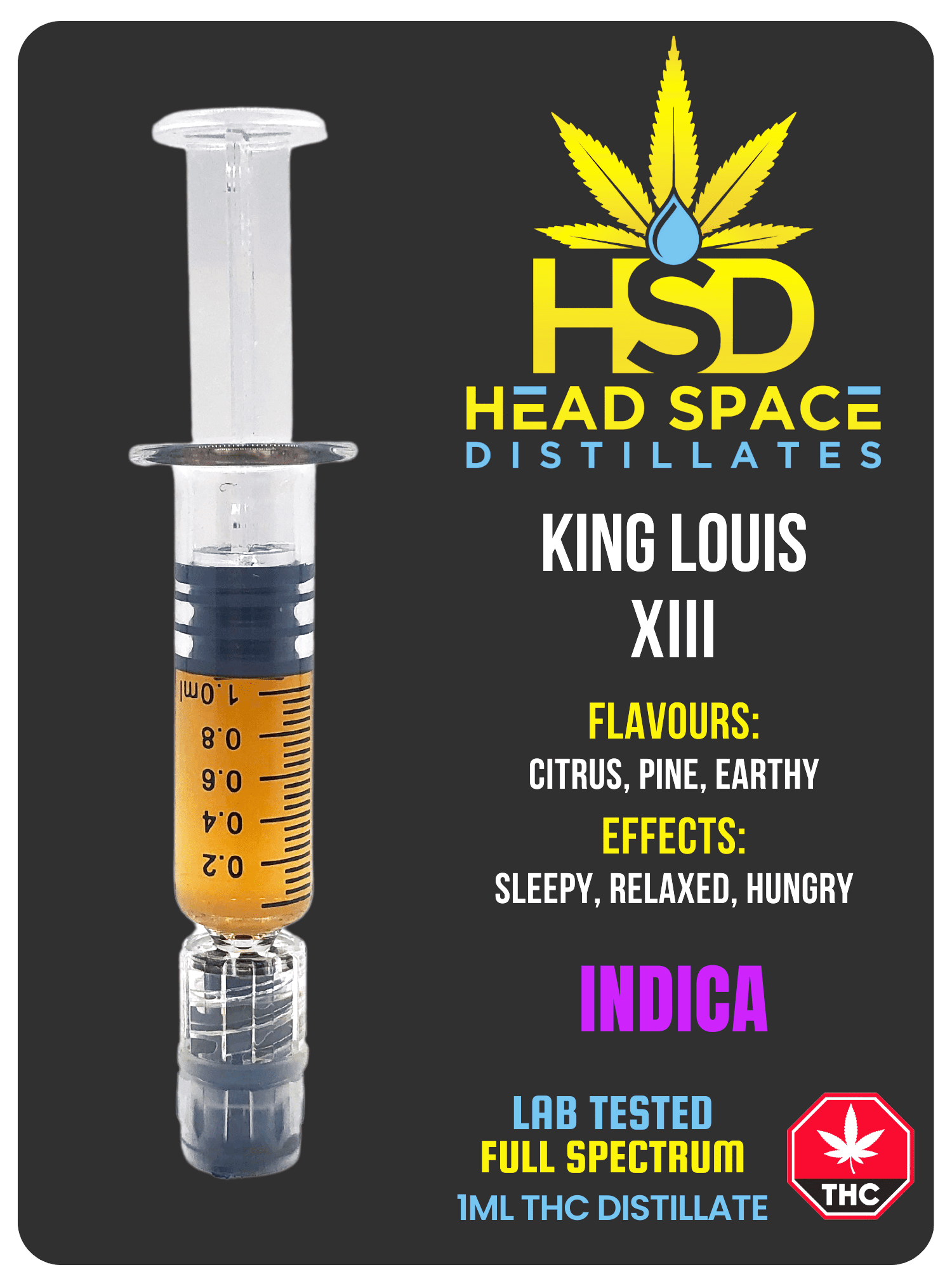 HSD Strain Infused: KING LOUIS XIII – INDICA