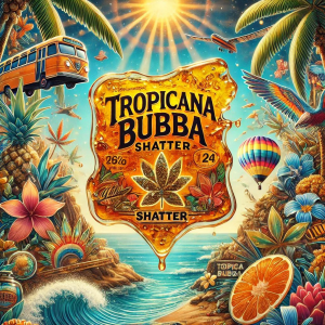 Tropicana Bubba Shatter