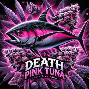 Death Pink Tuna Cannabis Strain Artwork